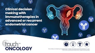 Clinical decision making with immunotherapies in advanced or recurrent endometrial cancer [upl. by Galina]