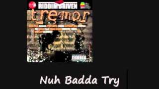 Vybz Kartel Nuh Badda Try Tremor Riddim [upl. by Redford265]