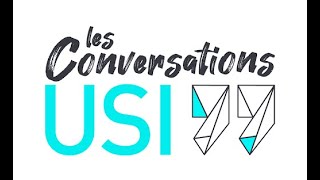 Les Conversations USI invitent Frédéric ReyMillet [upl. by Whiffen]