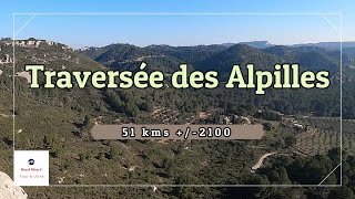 Traversée des Alpilles 51 kms  2100 ⭐😈🏃‍♂️ [upl. by Libby]