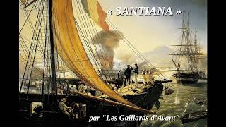 quotSantianaquot sea shanty traditionnel par quotLes Gaillards dAvantquot [upl. by Oina805]