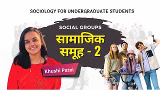 Social groups🫂Meaningamp definitionsसामाजिक समूहअर्थ amp परिभाषा sociologywithkhushi sociology [upl. by Ahsemo]