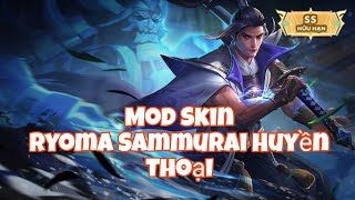 Hướng Dẫn MOD Skin Ryoma Sammurai Huyền Thoại Mùa 4 S24 Full Hiệu Ứng Âm Thanh Liên Quân Mobile [upl. by Peonir]