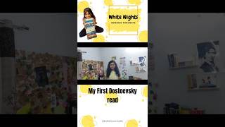 Finally I read quotWhite Nightsquot by quotDostoevskyquot  bookishlyyourskanika [upl. by Mulvihill]