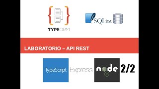 APIREST CON NODEJS EXPRESS TYPEORM y SQLite 22 [upl. by Gurney]