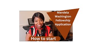 How to start your Mandela Washington Fellowship application [upl. by Elsie]