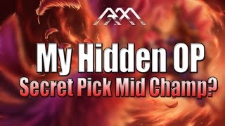 My Hidden OP Champion  Secret Mid Pick  League of Legends [upl. by Edgard]