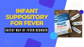 INFANT SUPPOSITORY FOR FEVER  Baby suppository  how to insert suppository for infants [upl. by Izaak]