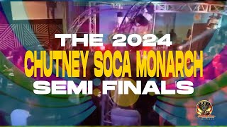 2024 Chutney Soca Monarch Semi Finals Live [upl. by Thurlough]