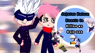 Jujutsu Kaisen reacts to Killua Zoldyck as Gojo Satoru son 1 Jujutsu Kaisen HunterxHunter [upl. by Ettesoj]