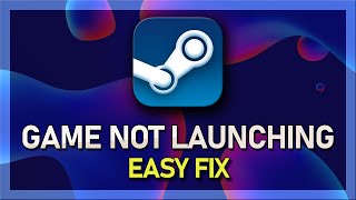 How To Fix Steam Games Not Opening on Windows PC [upl. by Limaa]