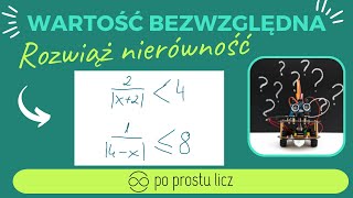 nierówności wymierne z wartością bezwzględną Funkcja wymierna nierówność Krok po kroku rozwiązani [upl. by Nysa]