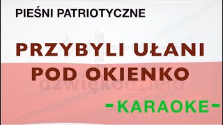 Przybyli Ułani Pod Okienko  Dźwiękodzieło Instrumental Podkład Karaoke [upl. by Arita646]