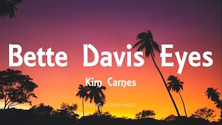 Kim Carnes  Bette Davis Eyes Lyrics [upl. by Happy]