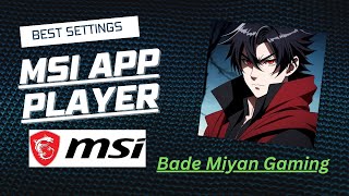 MSI Best Settings For Medium  End PCs  MSI App Player  Tips amp Tricks 2 [upl. by Lait479]