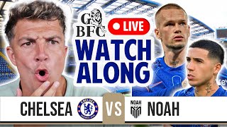 CHELSEA 80 FC NOAH LIVE  CONFERENCE LEAGUE WATCHALONG [upl. by Rafaelia]