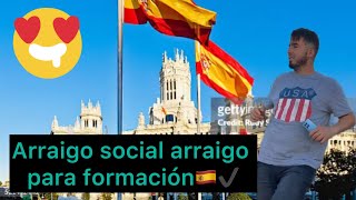 Arraigo social arraigo para formación🇪🇸✔️ [upl. by Akemal]