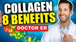 Top 8 Benefits of Taking Collagen Supplements  Doctor ER [upl. by Flavius]