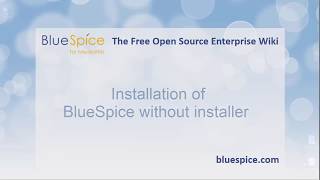 BlueSpice free 2  Test Installation without Installer [upl. by Nedah]