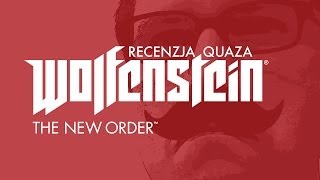 Wolfenstein The New Order  recenzja quaza [upl. by Naivatco]