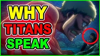 Why Can Titans Speak Titan Mystery Solved Attack on Titan Theory [upl. by Lozano766]