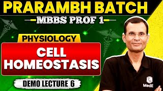 Cell Homeostasis  Physiology  Prarambh Batch for MBBS 1st Year 2024  DrVivek Nalgirkar [upl. by Nomyt431]