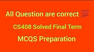 CS408 Final Term Solved Mcqs Preparation  Cs408 Final Term Mcqs  cs408 final hamidinformatics [upl. by Ahsoek173]