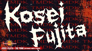 Kosei Fujita  THE PUNK Entrance Video amp Theme [upl. by Aceissej477]