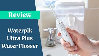 Waterpik Ultra Plus Water Flosser Review [upl. by Rasia]