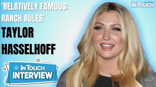 Taylor Hasselhoff Talks Fiance Dad David Hasselhoff Reality Series amp More [upl. by Gariepy]