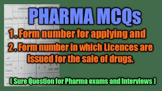 MCQs on Form number for applying and form number in which Licences are issued for sale of drugs [upl. by Linder]