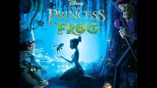 Princess and the Frog OST  09  Dig A Little Deeper [upl. by Noiraa657]