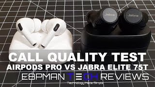 AirPods Pro vs Jabra Elite 75T with Call Quality Test [upl. by Lin597]