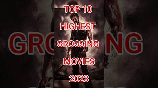 Top 10 South highest grossing movie 2023 movie top10sscenes youtube kollywood tamilstars top [upl. by Camroc]