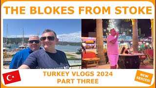 Turkey Vlogs 2024  Part Three [upl. by Mikihisa906]