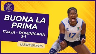 Olimpiadi Parigi 2024  Italia  Repubblica Dominicana 31  Esordio Faticoso Litalvolley Femminile [upl. by Aivatra]