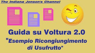 Guida su Voltura 20 quotesempio Ricongiungimento di Usufruttoquot [upl. by Enoyrt167]