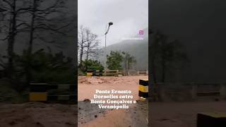 Situação na ponte dos arcos em Bento Gonçalves RS riograndedosul chuvas turismo shorts [upl. by Heinrike]