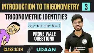 Introduction to Trigonometry 03  Trigonometric Identities  Class 10  NCERT  Udaan [upl. by Ynohtnacram]