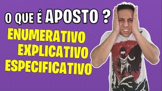 O que é aposto Qual a diferença entre Exemplificativo Especificativo ou Enumerativo [upl. by Gleason166]