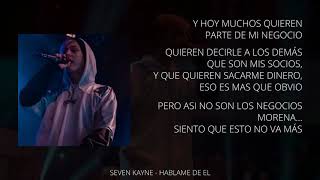 SEVEN KAYNE  HABLAME DE EL Letra [upl. by Eeniffar]