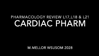 Pharmacology  Cardiac Regulation L17 L18 amp L21 Review [upl. by Petrie]