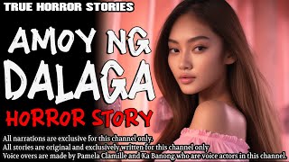 AMOY NG DALAGA HORROR STORY  True Horror Stories  Tagalog Horror [upl. by Tawsha]