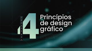 conheça os 4 PRINCÍPIOS de DESIGN GRÁFICO para INICIANTES  teu designer [upl. by Warfeld]