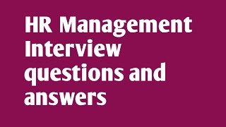 HRM interview questions and answers  Human Resource Management Interview [upl. by Fabien407]