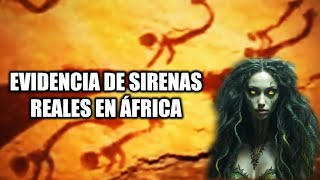 Sirenas REALES Evidencia Impactante en África [upl. by Gader]