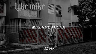 Myke Towers  MIRENME AHORA Letra [upl. by Saddler651]