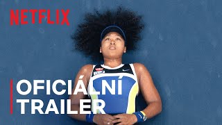 Naomi Ósaka  Oficiální trailer  Netflix [upl. by Oppen]