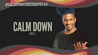 Calm Down  Salsation® Choreography by SMT Will Sanchez [upl. by Akelahs]