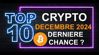 🚨 TOP 10 DECEMBRE 2024 🔥LES DERNIERES OPPORTUNITES A SAISIR POUR ENCORE VISER X10 DANS CE BULLRUN⚠️ [upl. by Ennahtur]